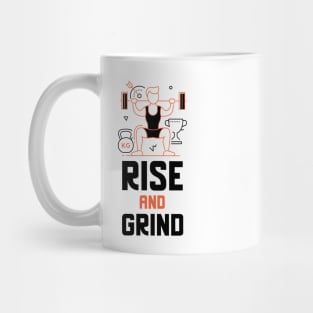 Rise And Grind Mug